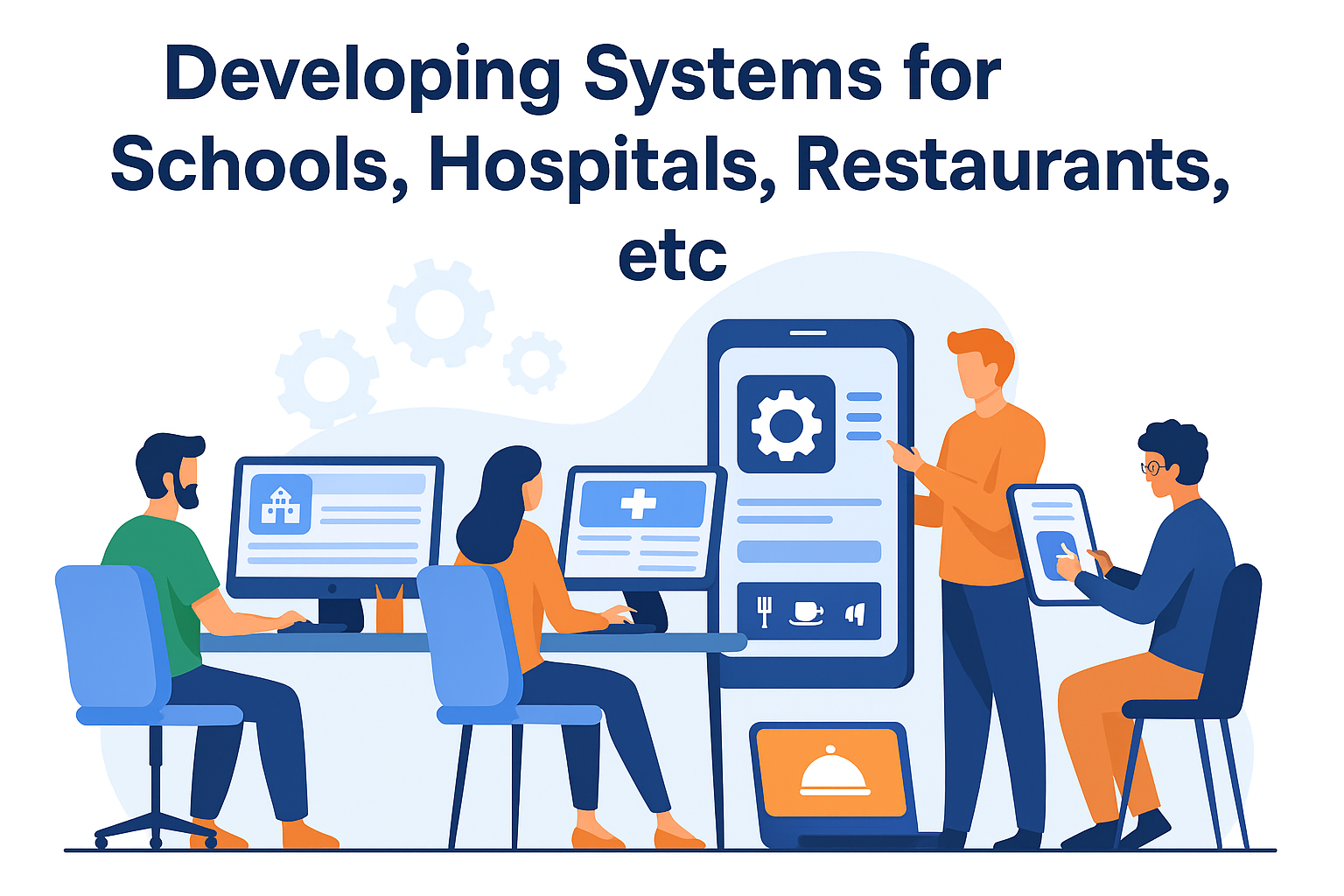 Developing Systems for All Business